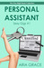 Personal Assistant (Sexy Gigs, #1) by Aria Grace