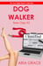 Dog Walker (Sexy Gigs, #2) by Aria Grace
