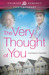 The Very Thought of You by Carolann Camillo