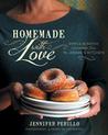 Homemade with Love: Simple Scratch Cooking from In Jennie's Kitchen