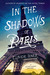 In the Shadows of Paris A Victor Legris Mystery by Claude Izner