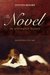 The Novel An Alternative History Beginnings to 1600 by Steven Moore