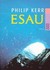 Esau by Philip Kerr