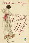A Worthy Wife cover