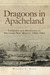 Dragoons in Apacheland Conquest and Resistance in Southern New Mexico, 1846-1861 by William S. Kiser