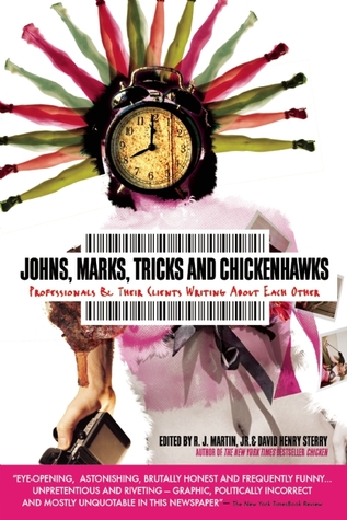tricks-johns-marks-and-chicken-hawks-sex-professionals-writing-on-life-love-and-money