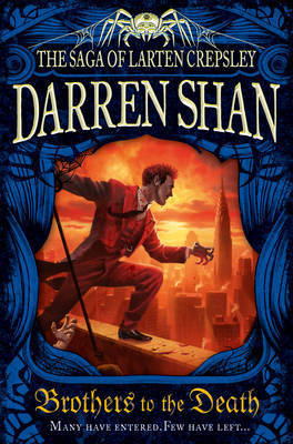 Brothers to the Death (The Saga of Larten Crepsley, #4) por Darren Shan