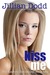 Kiss Me (The Keatyn Chronicles, #2) by Jillian Dodd