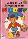 Learn to Go Shopping with Noddy cover