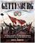 GETTYSBURG THE TRUE ACCOUNT OF TWO YOUNG HEROES IN THE GREATEST BATTLE OF THE CIVIL WAR by Iain C. Martin