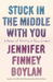Stuck in the Middle With You A Memoir of Parenting in Three Genders by Jennifer Finney Boylan