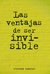 Las ventajas de ser invisible