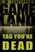 GAMELAND Tag, You're Dead (S.W. Tanpepper's GAMELAND, #7) by Saul Tanpepper