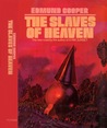 The Slaves of Heaven cover