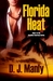 Florida Heat (Canadian - American, #1) by D.J. Manly
