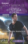 Guardian Ranger (Shadow Agents, #2)