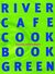 River Cafe Cook Book Green by Rose Gray