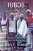 Tubob Two Years in West Africa with the Peace Corps by Mary E. Trimble