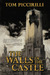 The Walls of the Castle