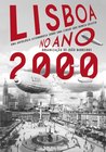 Lisboa no Ano 2000 – Uma Antologia Assombrosa Sobre uma Cidade que Nunca Existiu