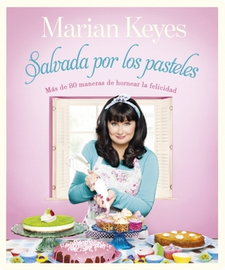 Salvada por los pasteles Salvada por los pasteles