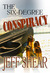 The Six-Degree Conspiracy by Jeff Shear