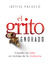 El grito ignorado by Ibéyise Pacheco