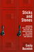 Sticks and Stones Defeating the Culture of Bullying and Rediscovering the Power of Character and Empathy by Emily Bazelon