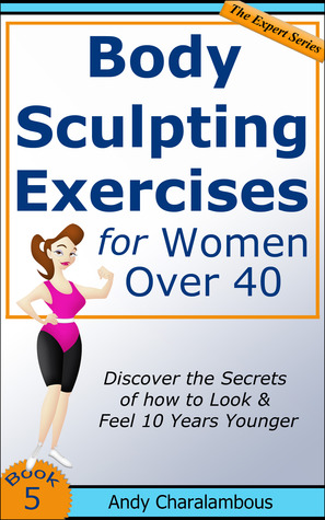 Descarga gratuita de libros electrónicos en rapidshare Body Sculpting Exercises for Women Over 40