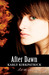 After Dawn (Into the Shadows Trilogy #3) by Karly Kirkpatrick