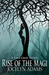 Rise of the Magi (Lila Gray, #3) by Jocelyn Adams