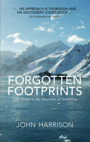 forgotten-footprints-lost-stories-in-the-discovery-of-antarctica
