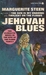 Jehovah Blues by Marguerite Steen