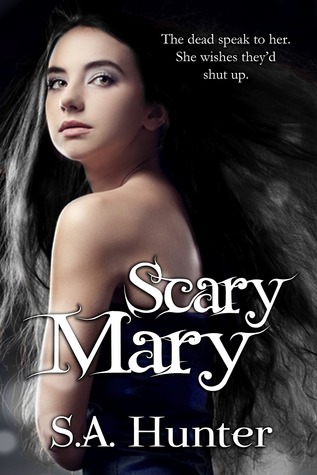 Scary Mary (Scary Mary, #1)