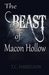 The Beast of Macon Hollow by T.C. Harrelson