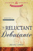 The Reluctant Debutante (Cotillion Ball Series, #1) by Becky Lower
