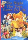 The Night the Toys Came to Life cover