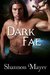 Dark Fae (Celtic Legacy #3) by Shannon Mayer