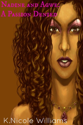 nadine-agwe-a-passion-denied-tales-of-the-handmaidens-1