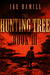 The Hunting Tree - Book Three by Ike Hamill