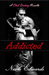 Addicted (Club Destiny, #2.5) by Nicole Edwards