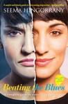 Beating the Blues: A Complete Guide to Overcoming Depression