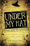 Under My Hat: Tales from the Cauldron cover