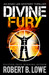 Divine Fury (Enzo Lee Mystery, #2) by Robert B. Lowe