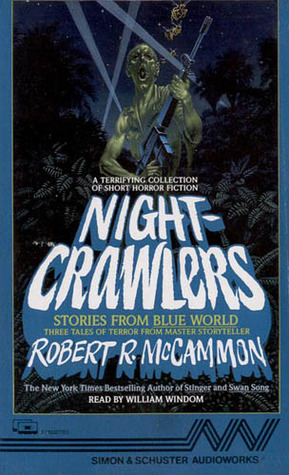 NightCrawlers - Stories From the Blue World - Robert R. McCammon