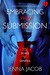 Embracing My Submission (The Doms of Genesis, #1) by Jenna Jacob