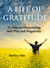 A Life of Gratitude: 21 Days to Overcoming Self-Pity and Negativity