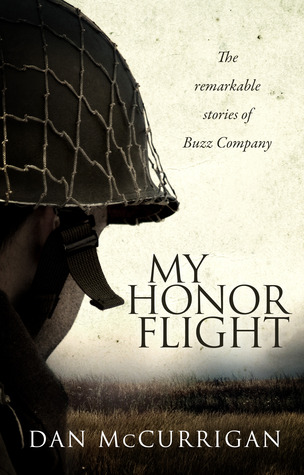 My Honor Flight by Dan McCurrigan