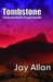 Tombstone by Jay Allan