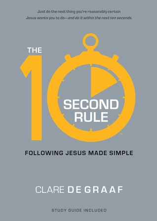 the-10-second-rule-following-jesus-made-simple
